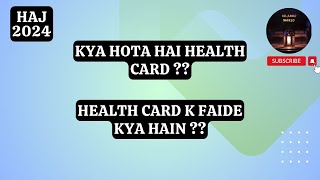 Health Card Haj 2024  HCOI 2024 Health card [upl. by Hector]