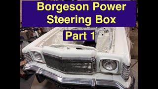 Installing a Borgeson Power steering box in a 1976 Mercury Monarch Part 1 [upl. by Asimaj448]