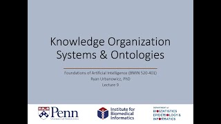 Lecture 9 Knowledge Organization Systems and Ontologies [upl. by Greenleaf]