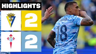 CÁDIZ CF 2  2 RC CELTA  RESUMEN LALIGA EA SPORTS [upl. by Nae]