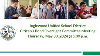 IUSD Citizen’s Bond Oversight Committee Meeting Thursday May 30 2024  500 pm [upl. by Gildea536]