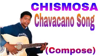 CHISMOSACHAVACANO SONG BY PAREEENG RYAAAN [upl. by Annabell322]