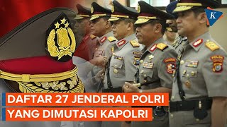 Kapolri Rombak Tubuh Polri dari Kadiv Propam Kapolda hingga Kabaintelkam [upl. by Stoddard]