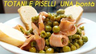 TOTANI E PISELLIFacilissimi da fare e Buonissimi 😋😋 [upl. by Sheryl]