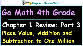 Go Math 4th Grade Chapter 1 Review Part 3 [upl. by Chaker]