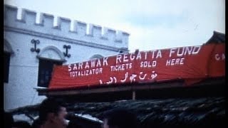 Sarawak Kuching Regatta in 1960 [upl. by Kcirdahc879]