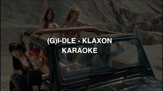 GIDLE 여자  Klaxon KARAOKE with Easy Lyrics [upl. by Melliw132]