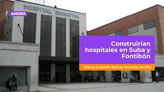 Frenan la ampliación del Hospital de Engativá  Obras [upl. by Annovad803]