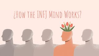 INFJ  How the INFJ Mind Works A Deep Dive into the Rarest Personality Type Psychology [upl. by Audres742]