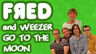 Fred and Weezer Go to the Moon [upl. by Saunderson]