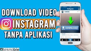 Cara Download Video Instagram Tanpa Aplikasi Tambahan [upl. by Felicidad]