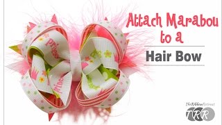 How to Attach Marabou to a Hair Bow  TheRibbonRetreatcom [upl. by Ail]