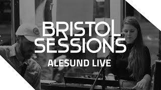 The Bristol Sessions  Alesund  Live Video [upl. by Fara292]