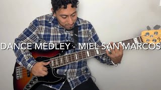 Dance MedleyMiel San Marcos  Bass Cover [upl. by Avat140]