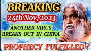 Sadhu Sundar Selvaraj Prophecy Fulfilled As Another Vírus Breaks Out From China [upl. by Hayalat]