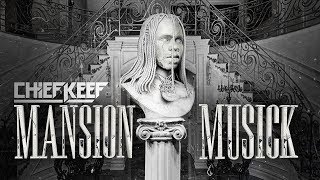 Chief Keef  Rawlings Mansion Musick [upl. by Eivol]