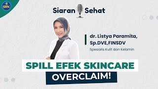 Spill Efek Skincare Overclaim [upl. by Euqilegna]