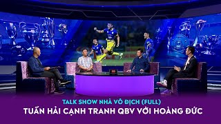 Nhà vô địch Full 14122023 Tuấn Hải cạnh tranh QBV với Hoàng Đức amp Đại chiến Liverpool vs MU [upl. by Llerut756]