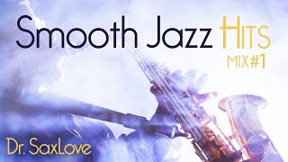 Smooth Jazz Hits Mix 1 • Smooth Jazz Saxophone Instrumental Music for Relaxing Study and Work [upl. by Vladi]