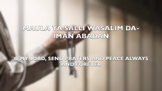 Maula Ya Salli Wa Sallim Lyrics with English Translation [upl. by Eiramana117]