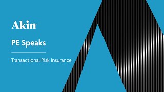 PE Speaks Series Transactional Risk Insurance [upl. by Bail]