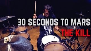 30 Seconds To Mars  The Kill  Matt McGuire Drum Cover [upl. by Dickerson517]