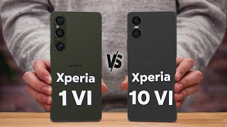 Sony Xperia 1 VI vs Sony Xperia 10 VI⚡ [upl. by Berns]