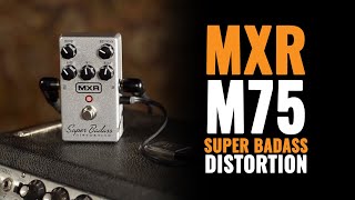 MXR M75 Super Badass Distortion  CME Gear Demo  Joel Bauman [upl. by Marelda49]