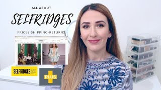 Best online stores  Episode 1 All about Selfridges  Prices shipping returns and more [upl. by Akinod]