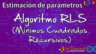 Algoritmo Mínimos Cuadrados Recursivos [upl. by Riordan558]