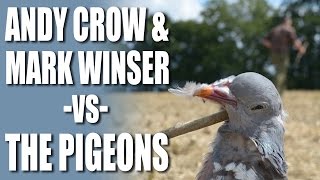 Top shots Andy Crow amp Mark Winser versus the Pigeons [upl. by Thorfinn]