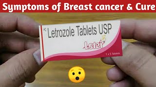 LetsiLetrozole25mg Tablet  Symptoms of Breast cancer amp Cure Full Review in Hindi [upl. by Yalhsa427]