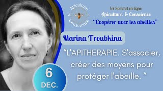 Sommet Apiculture Et Conscience 2023  Marina Troubkina apithérapeutenaturopathe en Alsace [upl. by Trilby434]