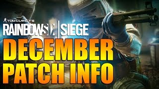 Rainbow Six Siege  In Depth DECEMBER UPDATE Info [upl. by Accebber68]