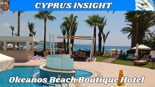 Okeanos Beach Boutique Hotel Ayia Napa Cyprus  2024 Tour Around [upl. by Holli]