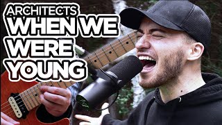 ARCHITECTS  when we were young  Cover by Visenya and Victor Borba [upl. by Krispin173]