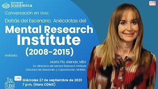 Conversación en vivo Anécdotas del Mental Research Institute 2008  2015  Con María Pía Allende [upl. by Ardnad]