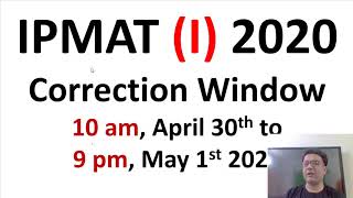 Correction Window IPMAT 2020  How to Correct the wrong details  IIM Indore  Percentile Classes [upl. by Ibocaj]