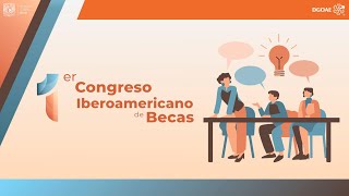 1er Congreso Iberoamericano de Becas UNAM 2024 [upl. by Donelu]