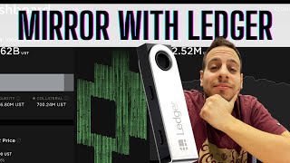 How To Use Mirror Protocol With Ledger Hardware Wallet 2022 [upl. by Sucerdor625]