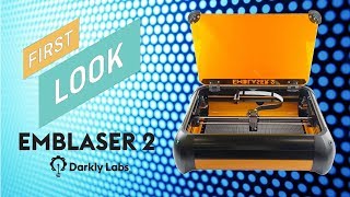 Emblaser 2 laser cutter and engraver  First look and review [upl. by Eniarrol]