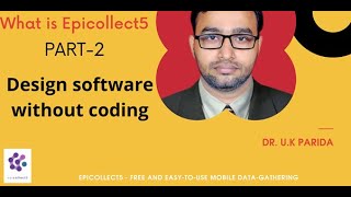 Epicollect5  Part2 Design software without coding [upl. by Georglana]