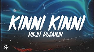 Kinni Kinni  Diljit Dosanjh LyricsEnglish Meaning [upl. by Anola]