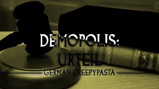 Creepypasta quotUrteilquot  GermanDeutsch  Hörspielreihe [upl. by Iviv]