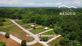 Playa Bejuco Costa Rica  Altos de Bejuco Residential [upl. by Hazelton801]