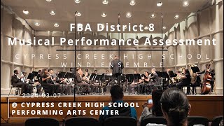 Cypress Creek High School Wind Ensemble  S23E5  FBA DISTRICT 8 MPA Performance  20240307 [upl. by Isus]