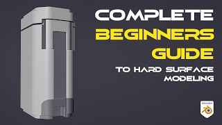 COMPLETE Beginners Guide to Hard Surface Modeling Blender Tutorial [upl. by Sheeb]