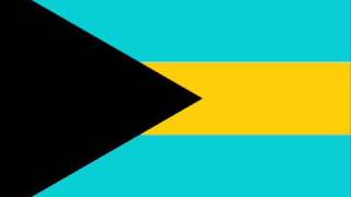 NATIONAL ANTHEM OF BAHAMAS [upl. by Chloris]