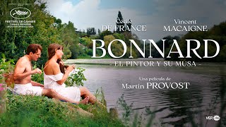 TRÁILER OFICIAL quotBONNARD EL PINTOR Y SU MUSAquot  30 de agosto solo en cines [upl. by Eniledam]