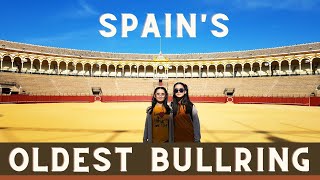 SEVILLE Spain Episode 3  La Plaza de Toros The Oldest Bullring in Spain [upl. by Alial]